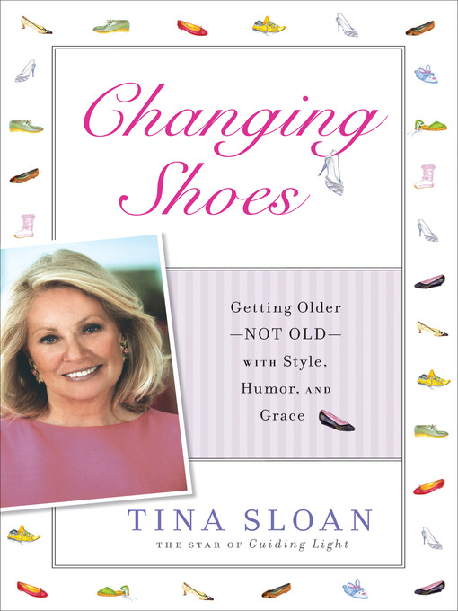Title details for Changing Shoes by Tina Sloan - Available
